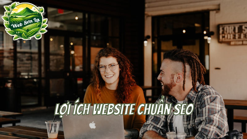 Lợi Ích Khi Sử Dụng Website Chuẩn SEO